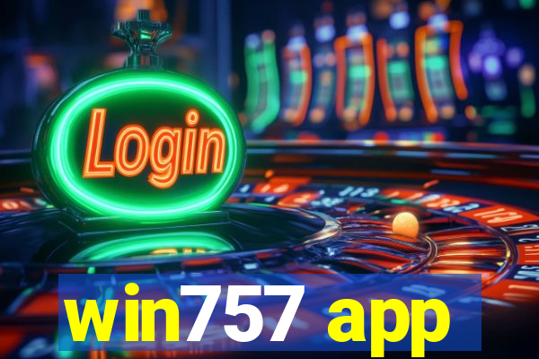 win757 app